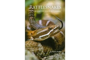 Rattlesnakes of The United States and Canada